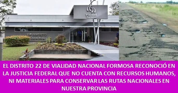 Vialidad Nacional admite que no tiene recursos para mantener las rutas de Formosa